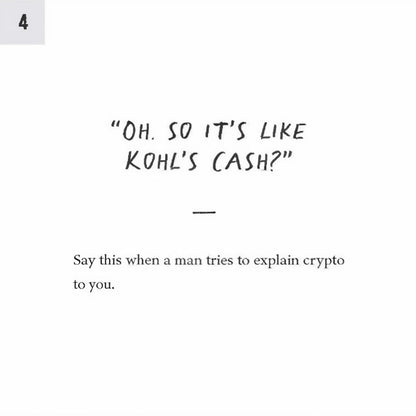 How to Piss Off Men – The Sassy, Unapologetic Guide to Holding Your Ground ,109 Things to Say to Shatter the Male Ego