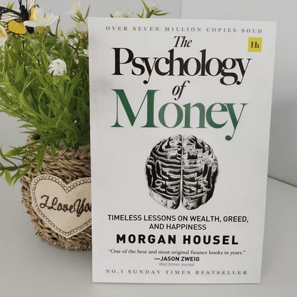 The Psychology of Money: Timeless lessons on wealth, greed, and happiness