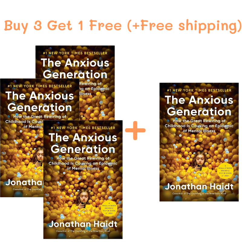 The Anxious Generation: How the Great Rewiring of Childhood Is Causing an Epidemic of Mental Illness