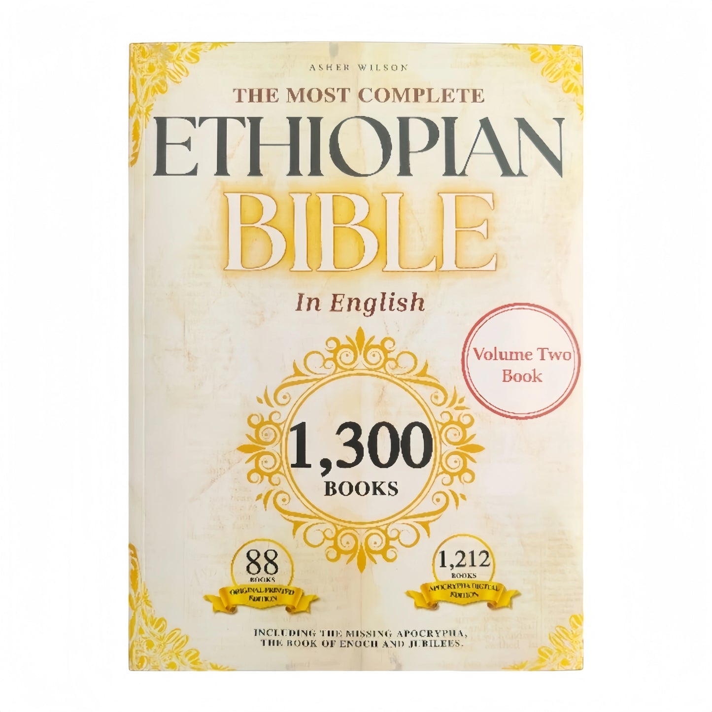 THE COMPLETE ETHIOPIAN BIBLE in English 88 Scriptures: Including Missing Apocryp