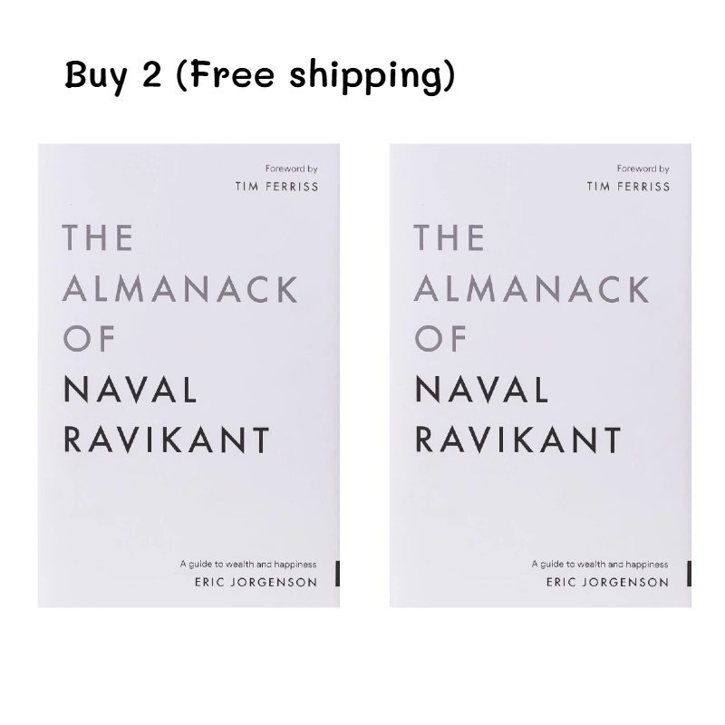 The Almanack of Naval Ravikant: A Guide to Wealth and Happiness