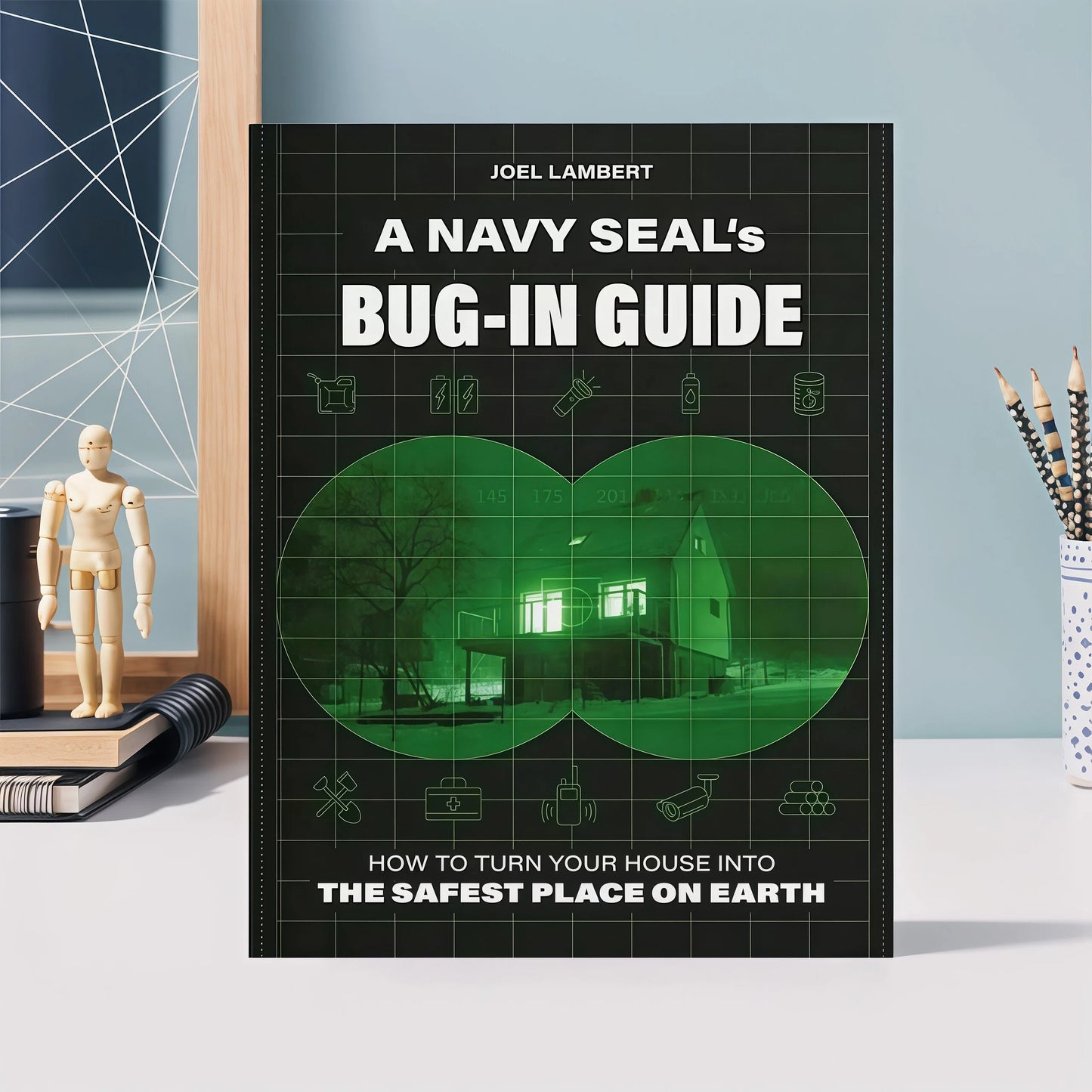 A Navy SEAL's Bug-In Guide: How to Turn Your House into the Safest Place on Earth