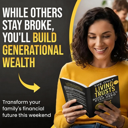 Updated 2026 Edition | The Only Living Trusts Book You'll Ever Need 🤝💰